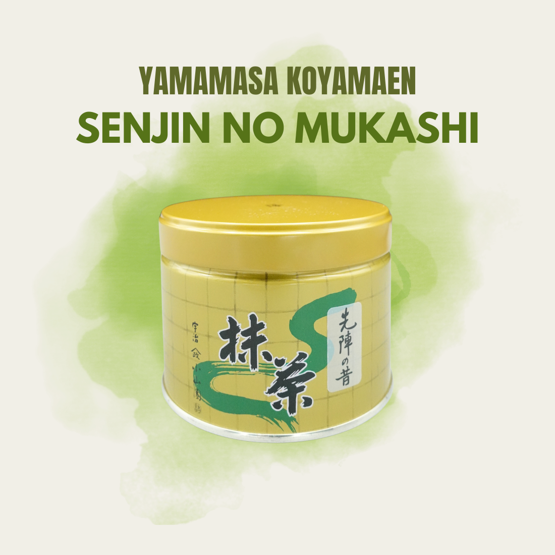 Yamamasa Koyamaen Senjin no Mukashi