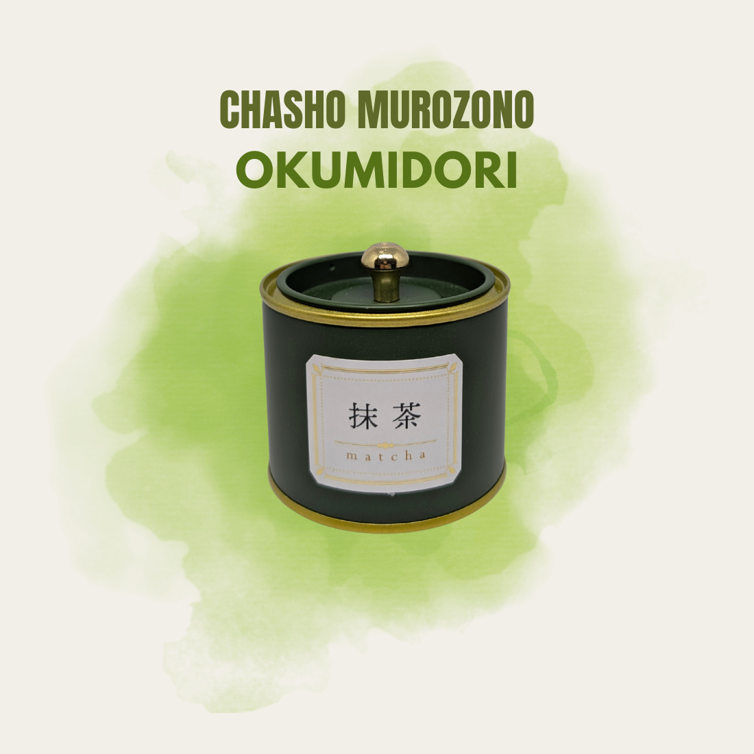 Chasho Murozono Okumidori
