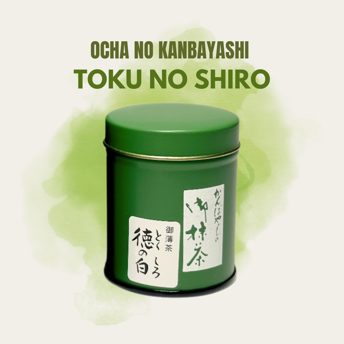Ocha no Kanbayashi Toku no Shiro