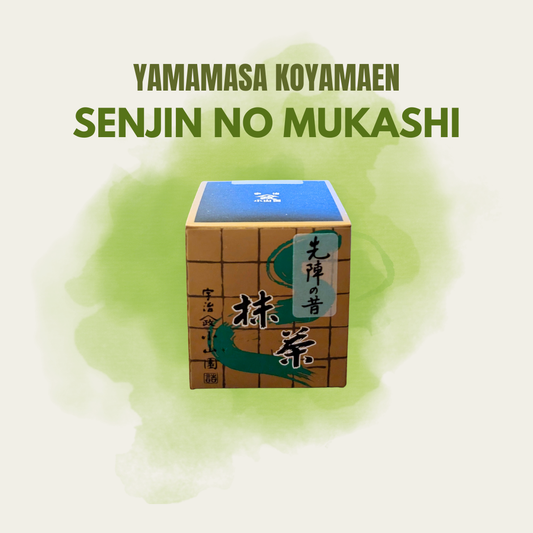 Yamamasa Koyamaen Senjin no Mukashi