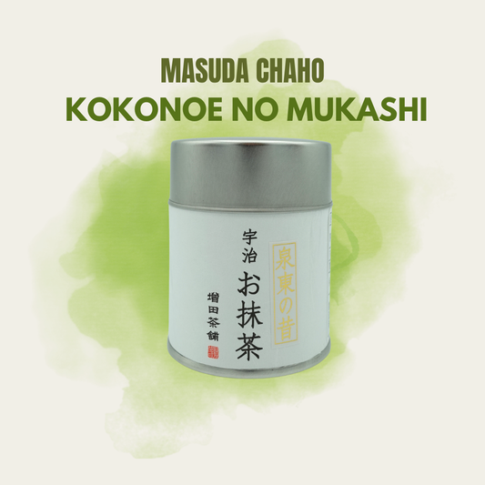 Masuda Chaho Kokonoe no Mukashi