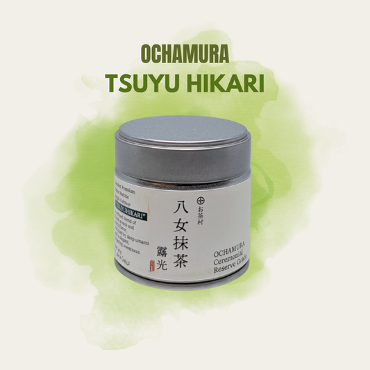 Ochamura Yame Tsuyu Hikari